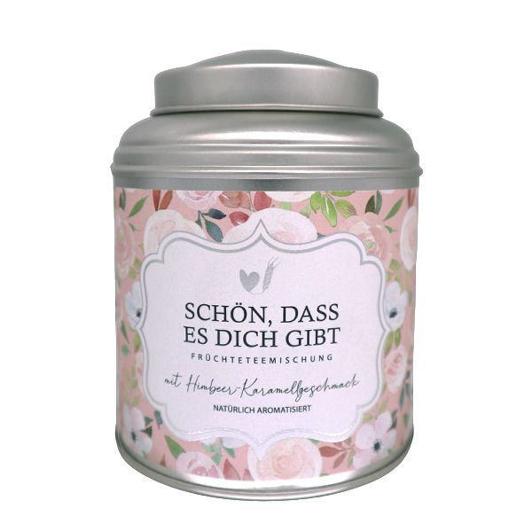 Tee  - Schön, dass es dich gibt